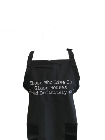 Image of Those Who Live In Glass Houses... Should Definitely Wax! Apron